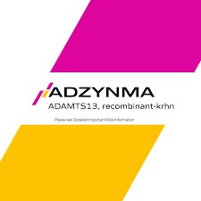 ADAMTS13重组蛋白酶（recombinant）-Adzynma的作用机制是怎样的
