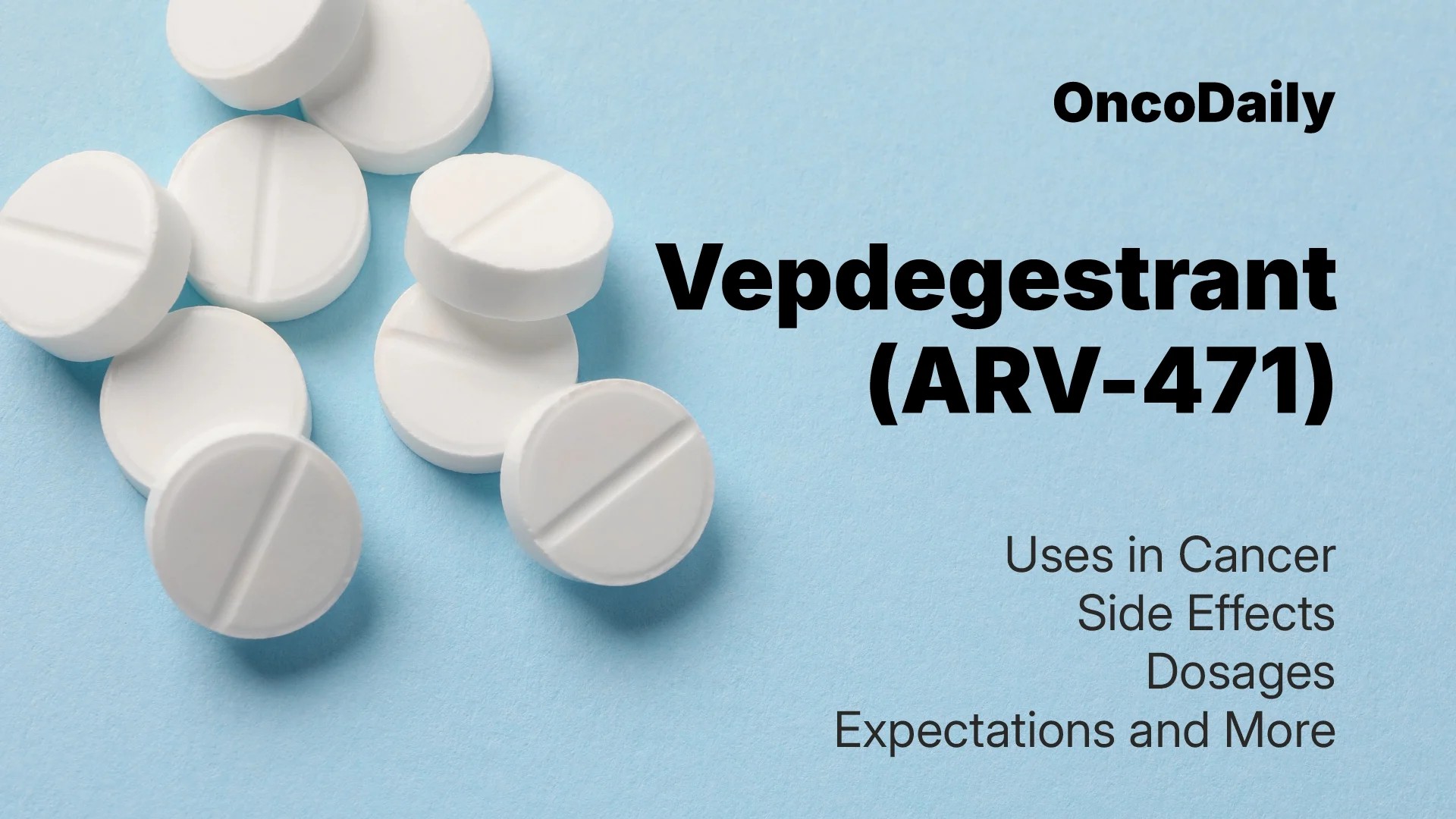 FDA批准Veppanu（vepdegestrant）用于ER阳性、HER2阴性、ESR1突变的晚期或转移性乳腺癌